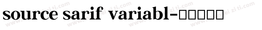 source sarif variabl字体转换
